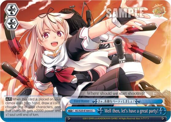 Image for Well then, let's have a great party! (KanColle) (KC/S25-E164 CC) - Weiss Schwarz