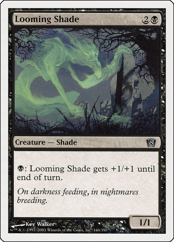 Image for Looming Shade (8th Edition) (140) - Magic: The Gathering