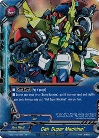 Image for Call, Super Machine! (Neo Enforcer ver.E) (H-BT01/0019EN) - Future Card BuddyFight