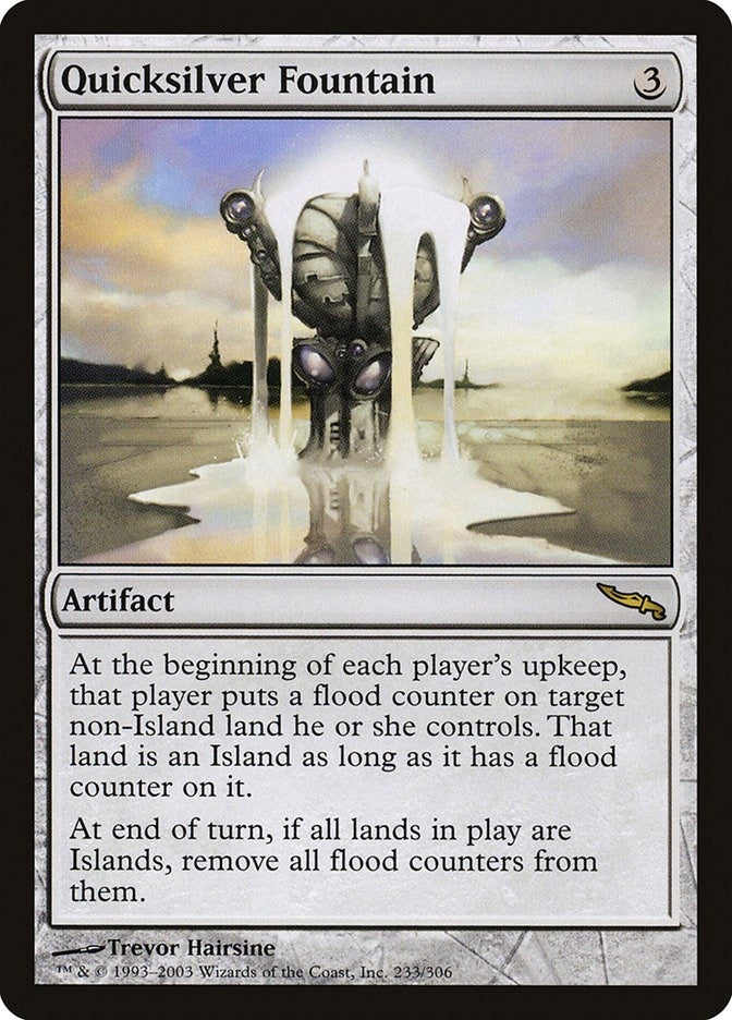 Image for Quicksilver Fountain (Mirrodin) (233) - Magic: The Gathering