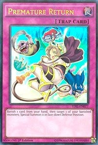Image for Premature Return (The Dark Illusion) (TDIL-EN077) - YuGiOh