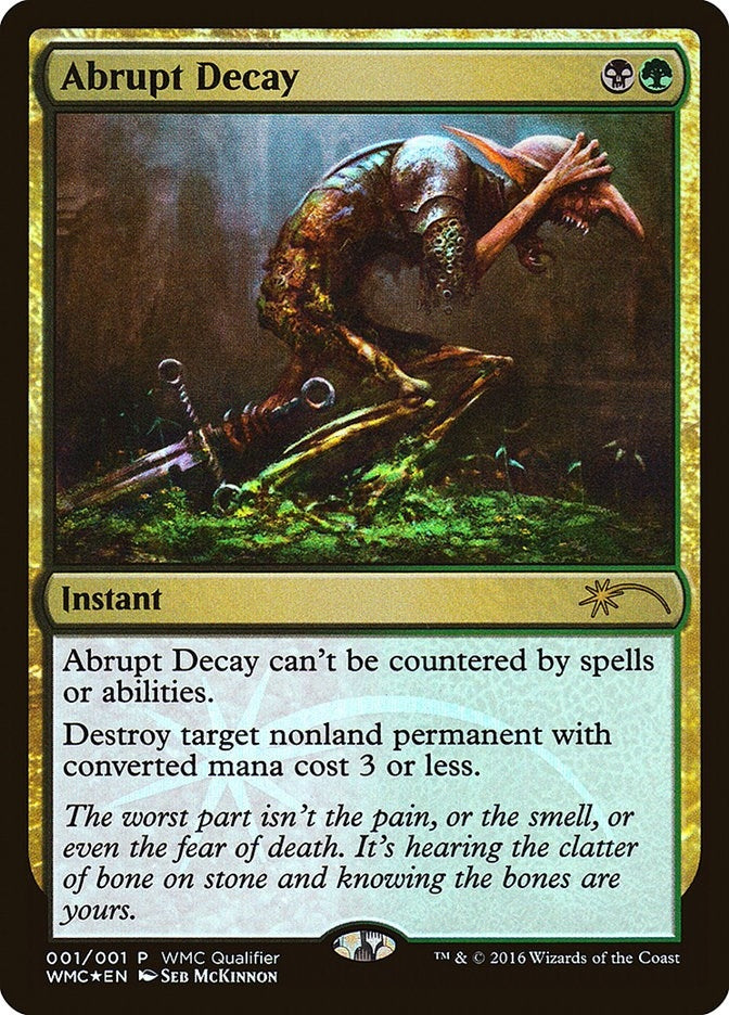 Image for Abrupt Decay (WMCQ Promo Cards) (1) - Magic: The Gathering