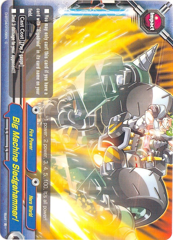 Image for Big Machine Sledgehammer! (Shine! Super Sun Dragon!!) (D-BT04/0105EN) - Future Card BuddyFight