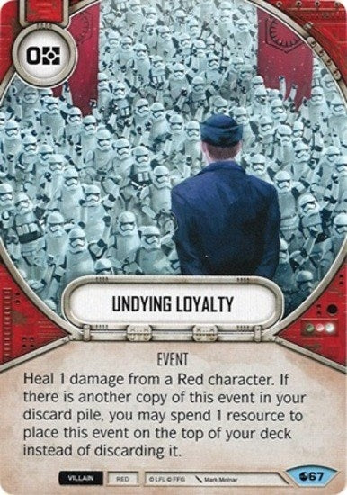 Image for Undying Loyalty (Spirit of Rebellion) (67) - Star Wars: Destiny
