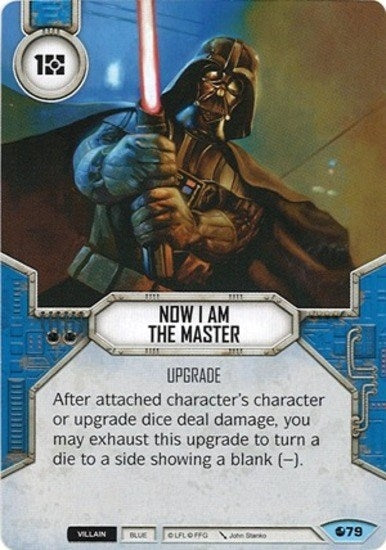 Image for Now I Am The Master (Spirit of Rebellion) (79) - Star Wars: Destiny