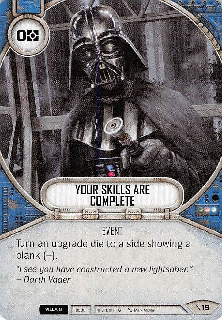 Image for Your Skills Are Complete (Two-Player Game) (19) - Star Wars: Destiny