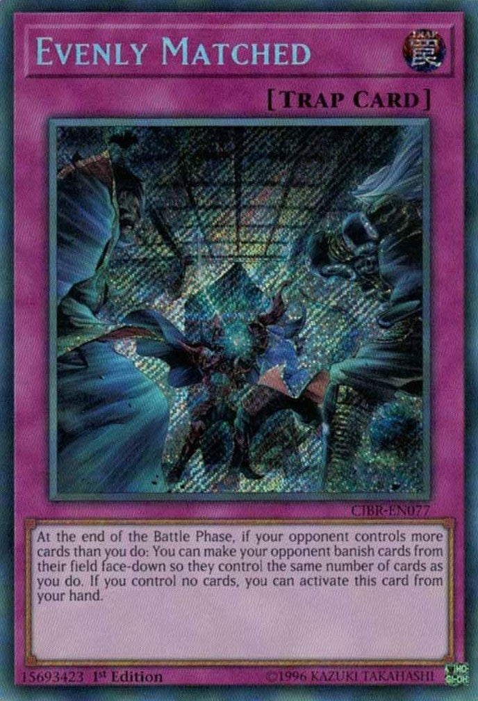 Image for Evenly Matched (Circuit Break) (CIBR-EN077) - YuGiOh