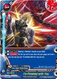 Image for I'm Finished with You - PR/0196EN (Promo Cards) (PR/0196EN) - Future Card BuddyFight