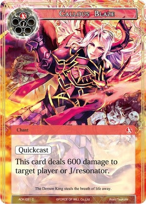 Image for Callous Blaze (Advent of the Demon King) (ADK-031) - Force of Will
