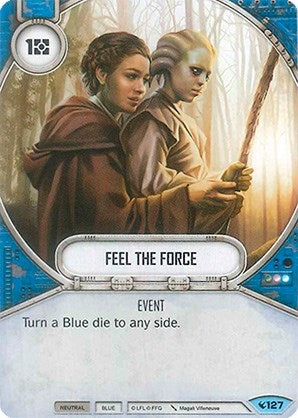 Image for Feel The Force (Legacies) (127) - Star Wars: Destiny