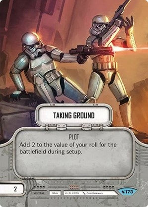 Image for Taking Ground (Legacies) (173) - Star Wars: Destiny
