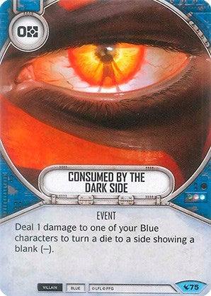 Image for Consumed By The Dark Side (Legacies) (75) - Star Wars: Destiny
