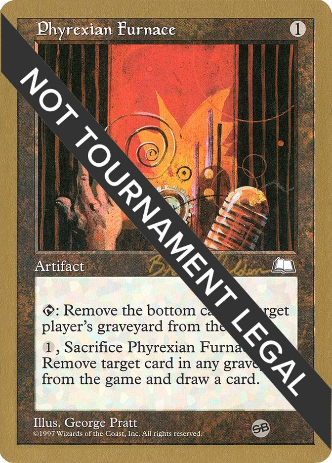 Image for Phyrexian Furnace - 1998 Brian Selden (WTH) (SB) (World Championship Decks) - Magic: The Gathering