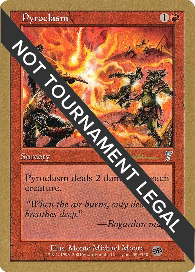 Image for Pyroclasm - 2001 Tom van de Logt (7ED) (SB) (World Championship Decks) - Magic: The Gathering