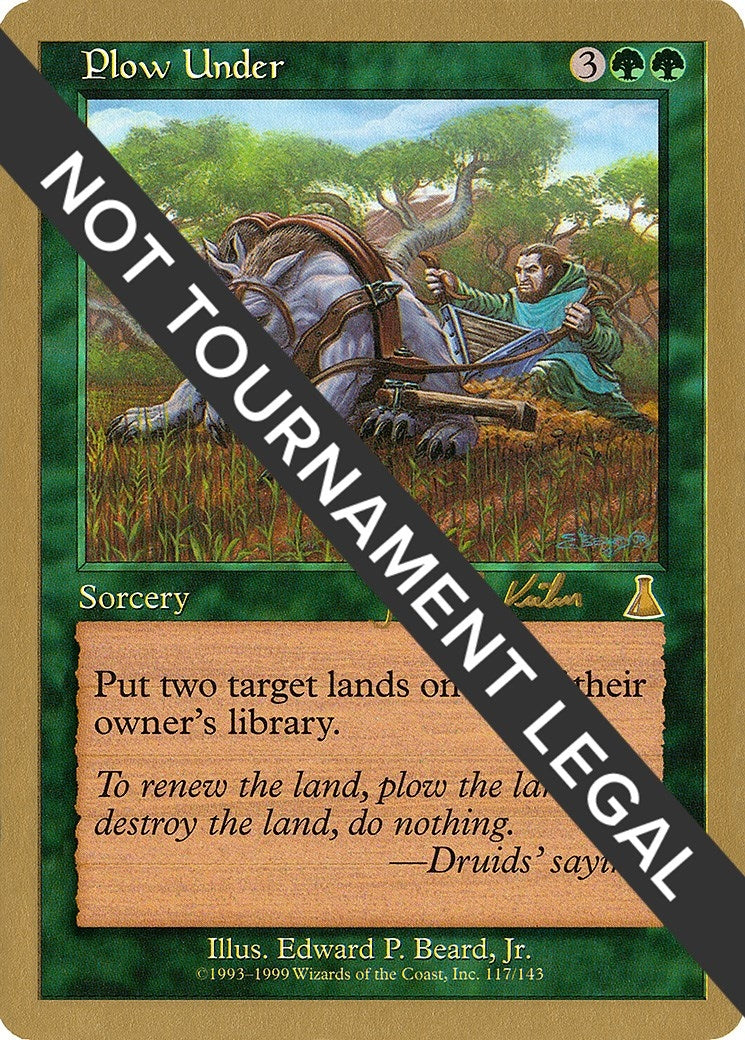 Image for Plow Under - 2000 Janosch Kuhn (UDS) (World Championship Decks) - Magic: The Gathering