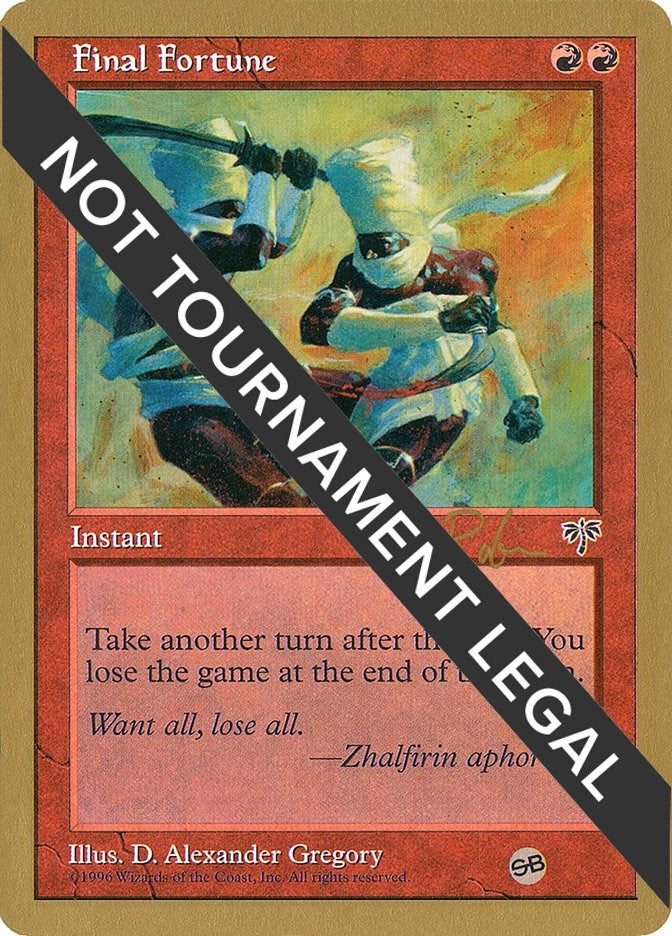 Image for Final Fortune - 1998 Ben Rubin (MIR) (SB) (World Championship Decks) - Magic: The Gathering