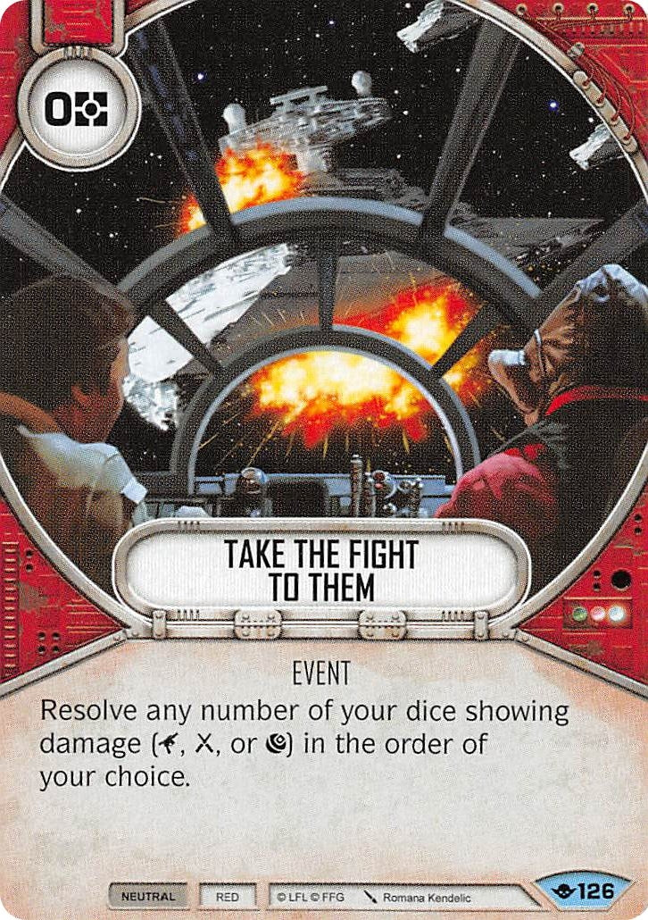 Image for Take the Fight to Them (Way of the Force) (126) - Star Wars: Destiny