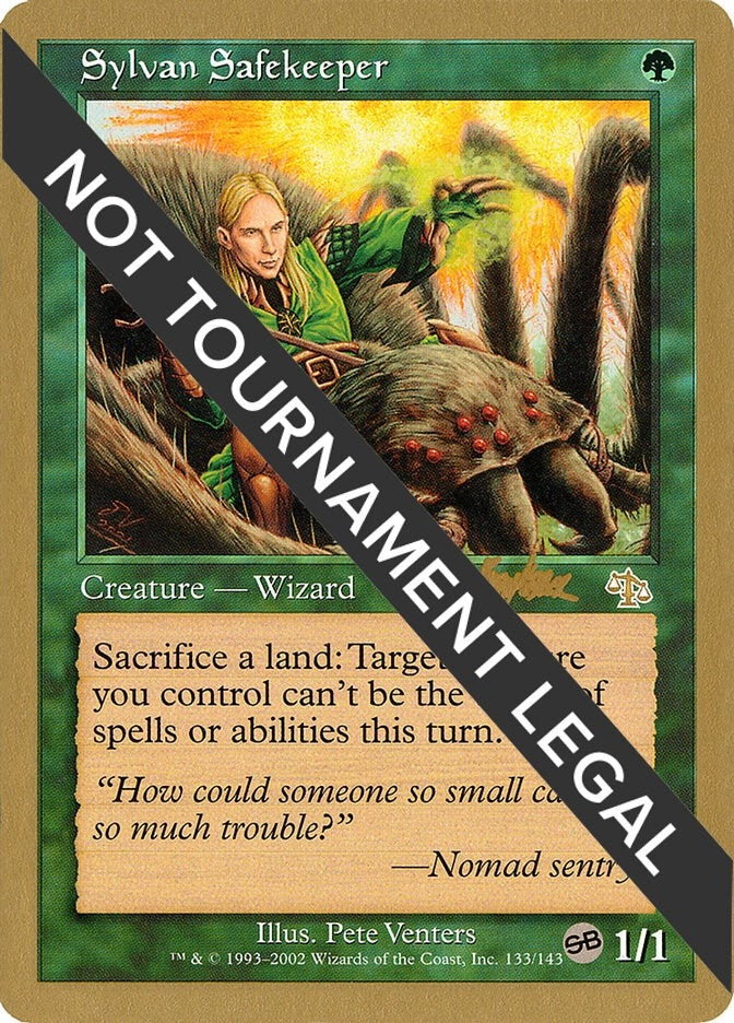 Image for Sylvan Safekeeper - 2002 Brian Kibler (JUD) (SB) (World Championship Decks) - Magic: The Gathering