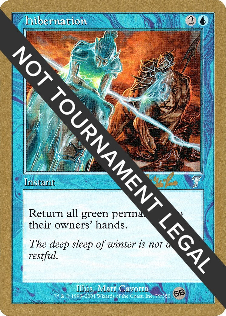 Image for Hibernation - 2002 Carlos Romao (7ED) (SB) (World Championship Decks) - Magic: The Gathering