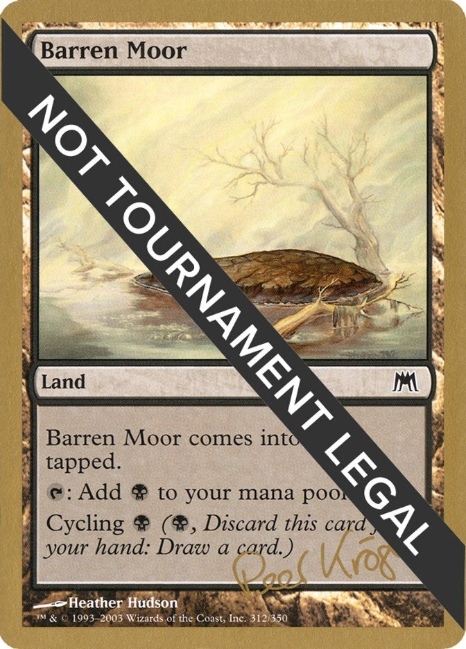 Image for Barren Moor - 2003 Peer Kroger (ONS) (World Championship Decks) - Magic: The Gathering