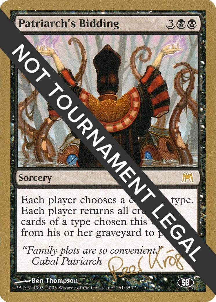 Image for Patriarch's Bidding - 2003 Peer Kroger (ONS) (SB) (World Championship Decks) - Magic: The Gathering