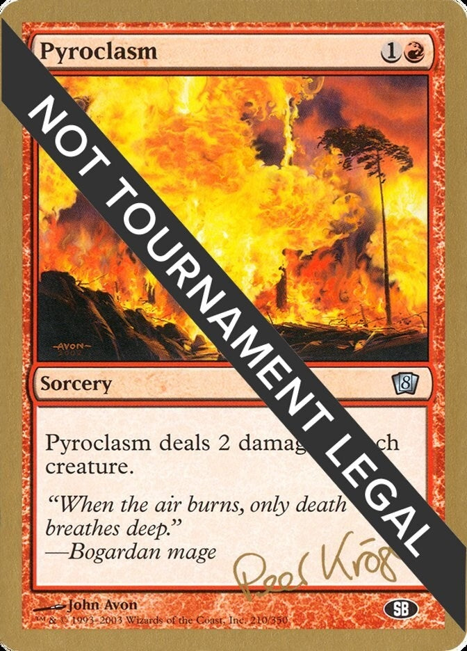 Image for Pyroclasm - 2003 Peer Kroger (8ED) (SB) (World Championship Decks) - Magic: The Gathering