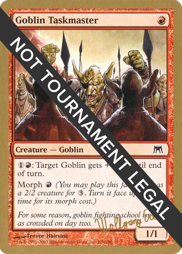 Image for Goblin Taskmaster - 2003 Wolfgang Eder (ONS) (World Championship Decks) - Magic: The Gathering