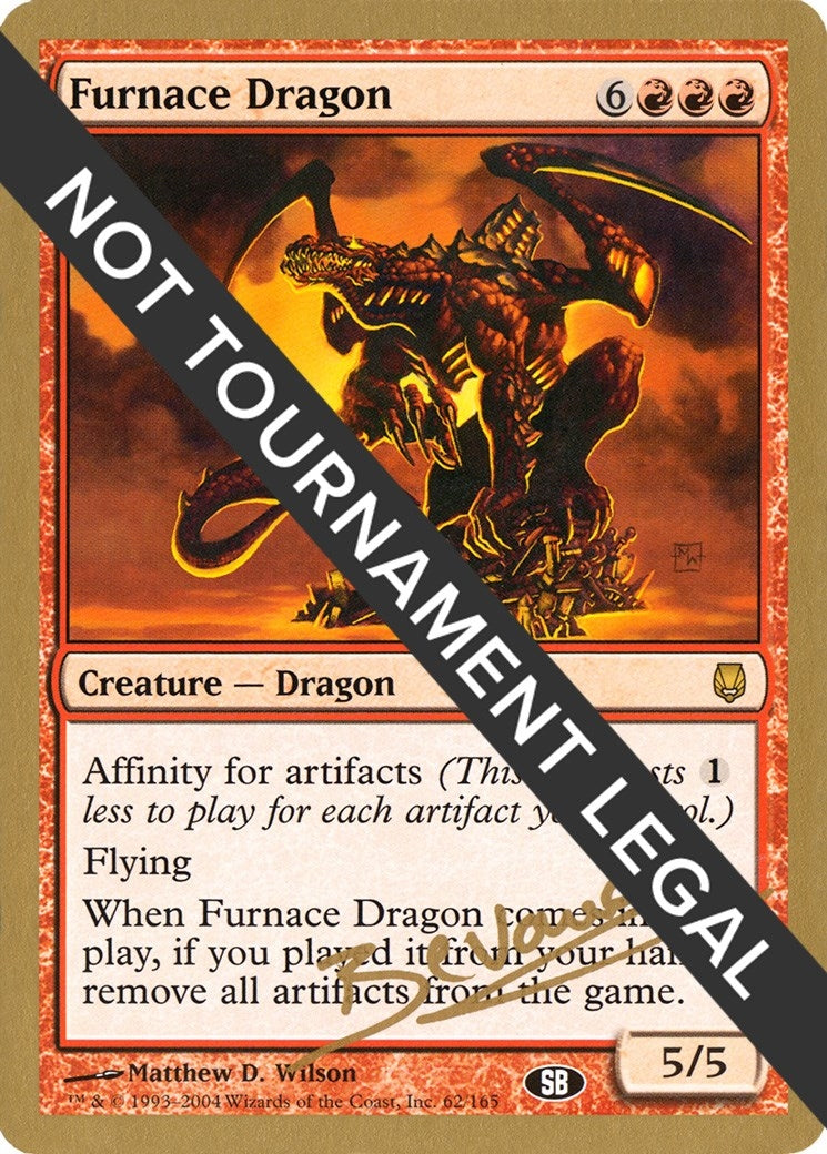 Image for Furnace Dragon - 2004 Manuel Bevand (DST) (SB) (World Championship Decks) - Magic: The Gathering
