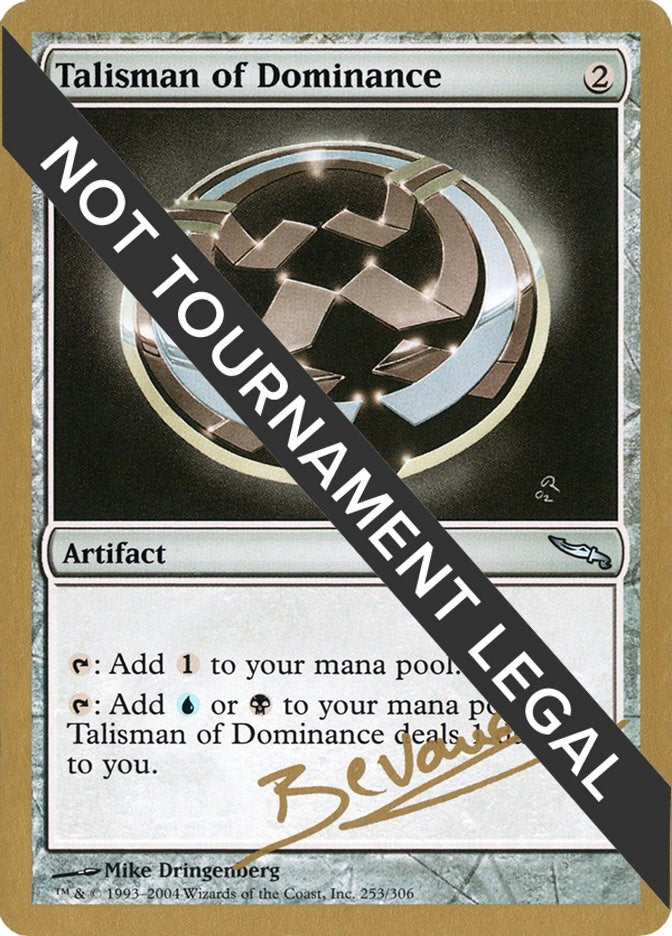 Image for Talisman of Dominance - 2004 Manuel Bevand (MRD) (World Championship Decks) - Magic: The Gathering