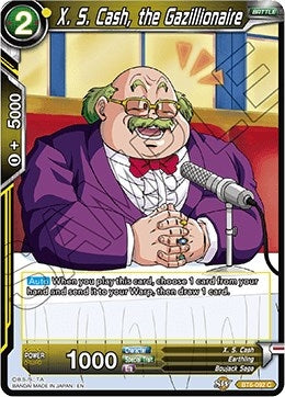Image for X. S. Cash, the Gazillionaire (Destroyer Kings) (BT6-092) - Dragon Ball Super: Masters