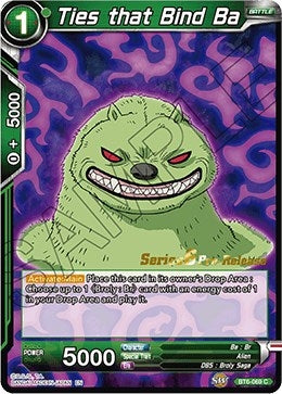 Image for Ties that Bind Ba (Destroyer Kings Pre-Release Cards) (BT6-069_PR) - Dragon Ball Super: Masters