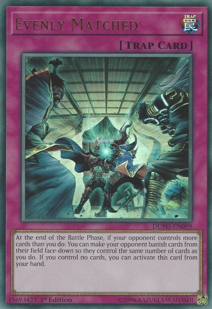 Image for Evenly Matched (Duel Power) (DUPO-EN099) - YuGiOh