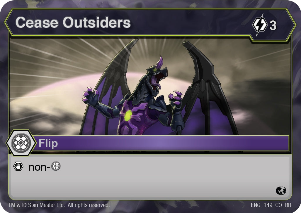 Image for Cease Outsiders (Battle Brawlers) (149) - Bakugan TCG