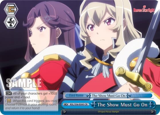 Image for The Show Must Go On (Revue Starlight) (RSL/S56-E095 CR) - Weiss Schwarz