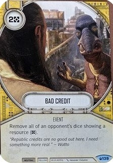 Image for Bad Credit (Spark of Hope) (139) - Star Wars: Destiny