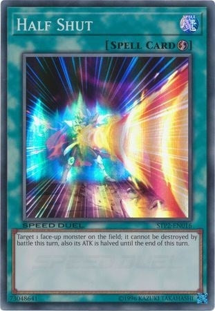 Image for Half Shut (Speed Duel: Tournament Pack 2) (STP2-EN016) - YuGiOh