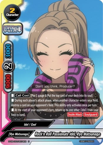Image for Rock'n Roll Passionate Idol, Ryo Matsunaga (The iDOLM@STER Cinderella Girls Theater) (S-UB-C03/0079EN) - Future Card BuddyFight
