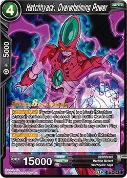 Image for Hatchhyack, Overwhelming Power (Malicious Machinations Pre-Release Cards) (BT8-091_PR) - Dragon Ball Super: Masters