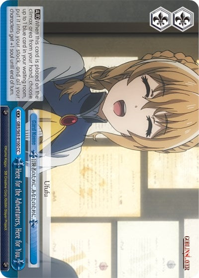 Image for Here for the Adventurers, Here for You. (Goblin Slayer) (GBS/S63-E100 CC) - Weiss Schwarz