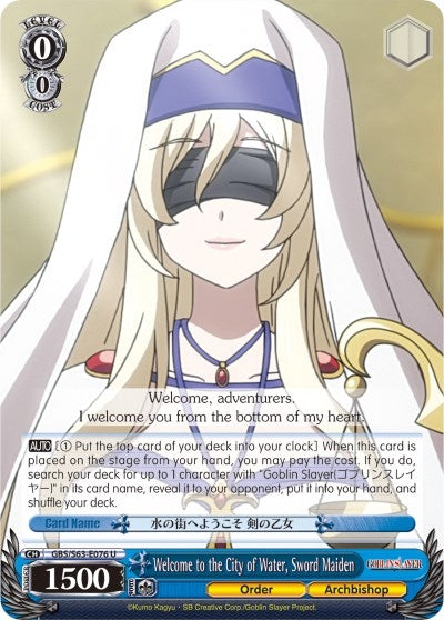 Image for Welcome to the City of Water, Sword Maiden (Goblin Slayer) (GBS/S63-E076 U) - Weiss Schwarz