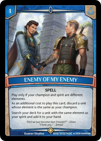 Image for Enemy of my Enemy (Ascension) (ASC-032) - Argent Saga TCG