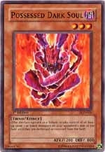 Image for Possessed Dark Soul (Legacy of Darkness) (LOD-004) - YuGiOh