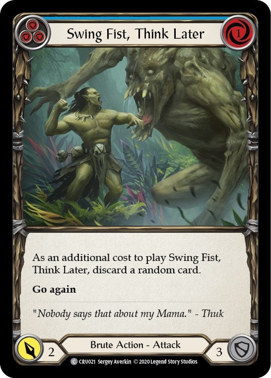 Image for Swing Fist, Think Later (Blue) (Crucible of War) (CRU021) - Flesh and Blood TCG