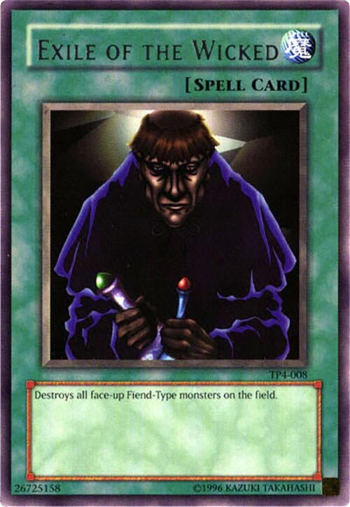 Image for Exile of the Wicked (Tournament Pack 4) (TP4-008) - YuGiOh