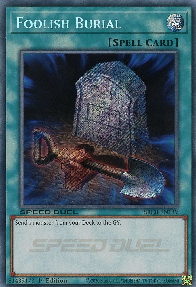Image for Foolish Burial (Secret) (Speed Duel: Battle City Box) (SBCB-EN139) - YuGiOh