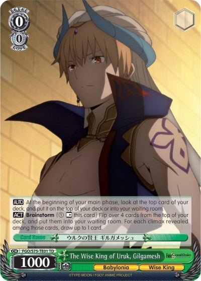 Image for The Wise King of Uruk, Gilgamesh (Fate/Grand Order Absolute Demonic Front: Babylonia) (FGO/S75-TE01 TD) - Weiss Schwarz