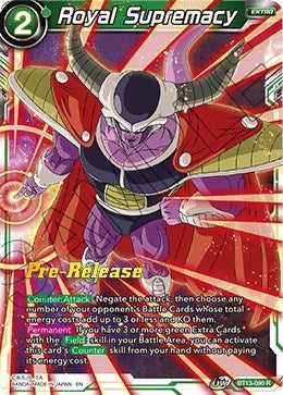 Image for Royal Supremacy (Supreme Rivalry Pre-Release Cards) (BT13-090) - Dragon Ball Super: Masters