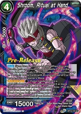 Image for Shroom, Ritual at Hand (Supreme Rivalry Pre-Release Cards) (BT13-144) - Dragon Ball Super: Masters