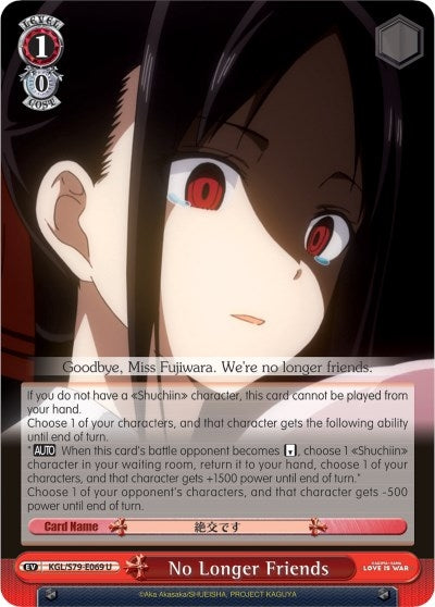 Image for No Longer Friends (Kaguya-sama: Love is War) (KGL/S79-E069 U) - Weiss Schwarz