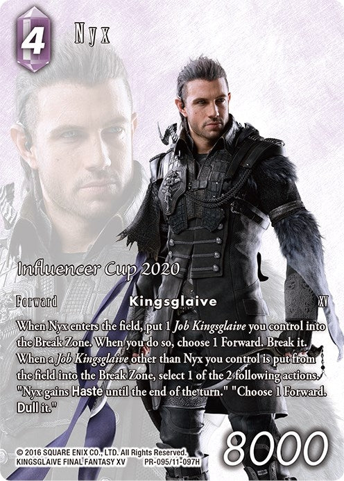 Image for Nyx (Influencer Cup 2020) (FF: Promo Cards) (PR-095/11-097H) - Final Fantasy TCG